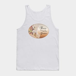 Flowers bloom in the Heart of a Gardener. Tank Top